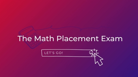 Thumbnail for Math Placement Exam