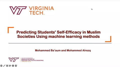 Thumbnail for entry 29.  Mohammed Alrezq and Mohammed Ba-Aoum: Predicting Students’ Self-Efficacy in Muslim Societies using Machine Learning Methods