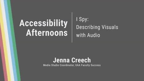 Thumbnail for Accessibility Afternoons: Audio Description (Full Presentation)