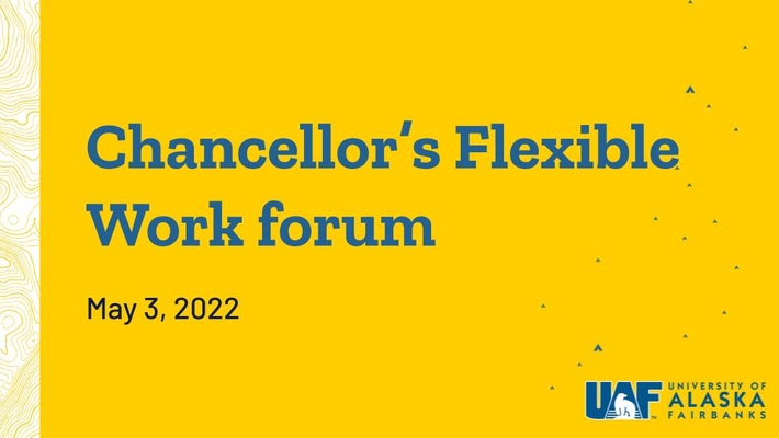 Chancellor's Forum on Flexible Work