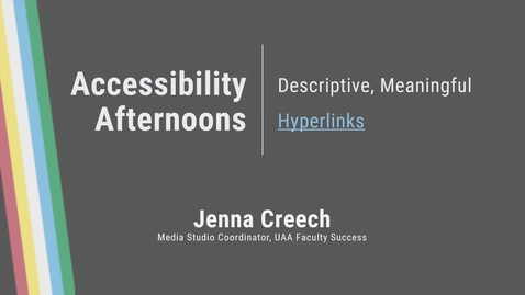 Thumbnail for Accessibility Afternoons: Hyperlinks (Full Presentation)