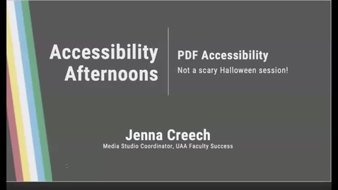 Thumbnail for Accessibility Afternoons: PDF Accessibility (Full Presentation)