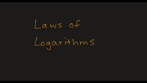 Thumbnail for MATH F151 Sect 4.4 and Math 156 Sect 5.3 Part 2–  Laws of Logarithms.mp4