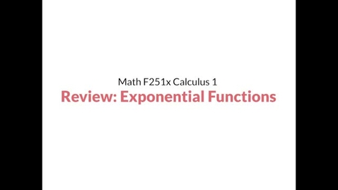 Thumbnail for entry Review: Exponential Functions