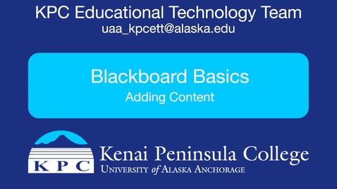 Thumbnail for entry Blackboard Basics: Adding Content