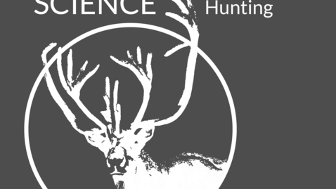 Thumbnail for entry Episode 04: AHM, Hunting Science Podcast