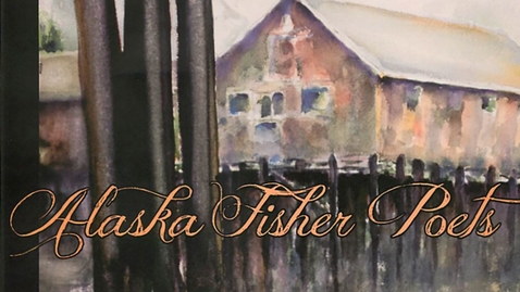 Thumbnail for Kenai Alaska Fisher Poets
