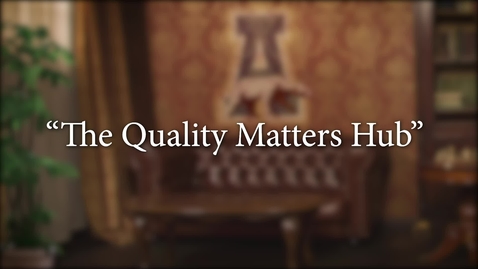 Thumbnail for The Quality Matters Hub