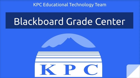 Thumbnail for entry Blackboard Grade Center Basics