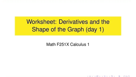 Thumbnail for entry Worksheet: Derivatives and the Shape of a Graph (day 1)