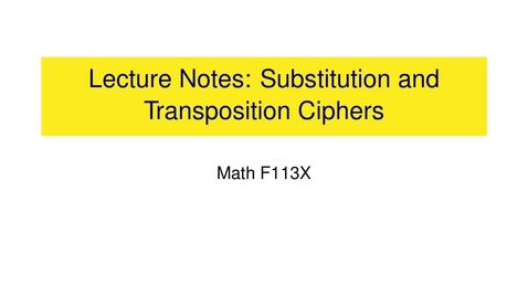 Thumbnail for Cryptography: Substitution and Transposition Ciphers