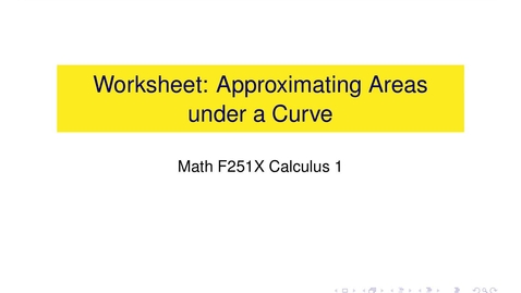 Thumbnail for entry Worksheet: Approximating Areas under a Curve