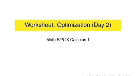 Thumbnail for entry Worksheet: Optimization (Day 2)