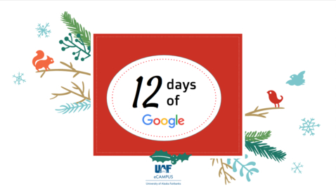 Thumbnail for #facdev 12 Days of Google - Google Classroom