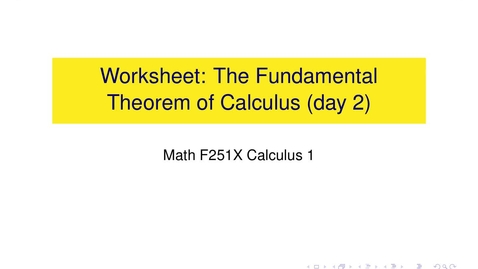 Thumbnail for entry Worksheet: The Fundamental Theorem of Calculus (day 2)
