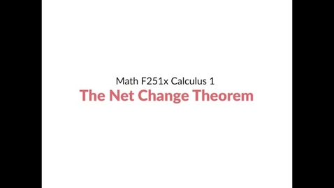 Thumbnail for Intro Video: The Net Change Theorem