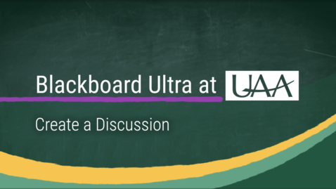 Thumbnail for Create a Discussion in Ultra Course View