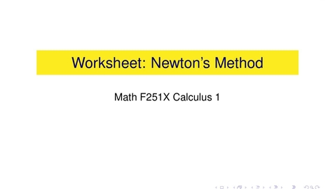 Thumbnail for entry Worksheet: Newton's Method