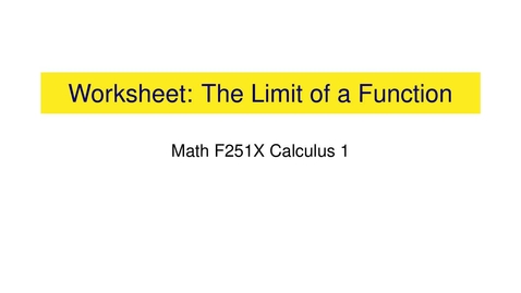 Thumbnail for Worksheet: The Limit of a Function