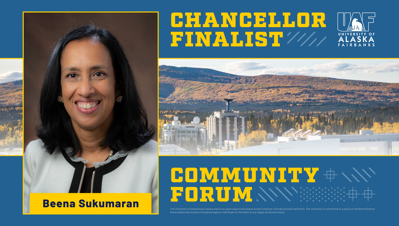 UAF chancellor finalist Beena Sukumaran — Community forum