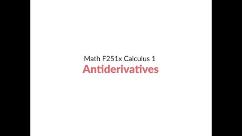 Thumbnail for Intro Video: Antiderivatives