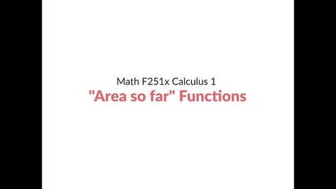 Thumbnail for Intro Video: &quot;Area So Far&quot; Functions