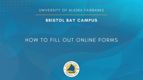 Thumbnail for entry How to Fill Out Online Forms