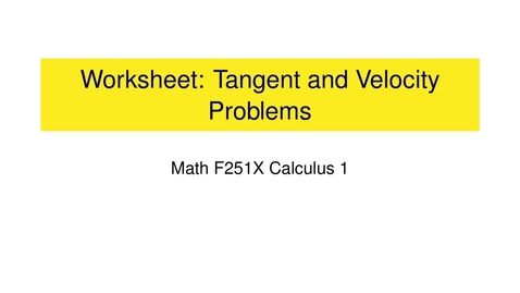 Thumbnail for Worksheet: Secants, tangents and velocity