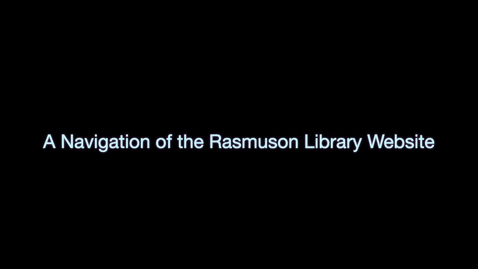 Thumbnail for entry How to Navigate the Rasmuson Library Website