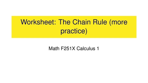 Thumbnail for entry Worksheet: The chain rule (extra practice)