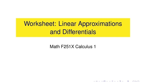 Thumbnail for entry Worksheet: Linear Approximations and Differentials