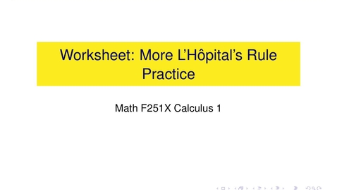 Thumbnail for Worksheet: More Practice on L'Hôpital's Rule