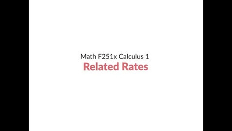 Thumbnail for Intro Video: Related Rates
