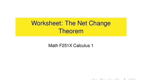 Thumbnail for entry Worksheet: The Net Change Theorem