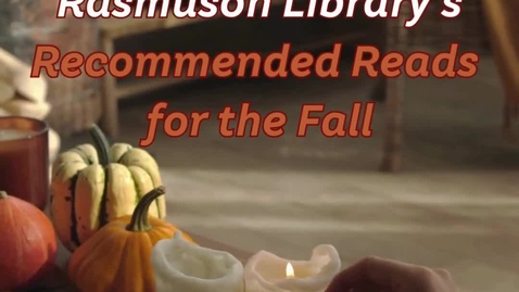 Thumbnail for Rasmuson Library- Fall 2025 Book Recommendations