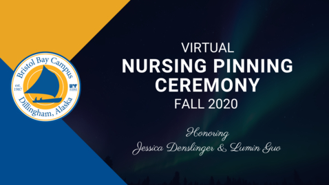 Thumbnail for entry Student Reflections for Nursing Pinning Ceremony 2020