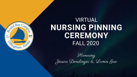 Thumbnail for Student Reflections for Nursing Pinning Ceremony 2020