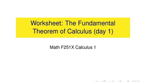 Thumbnail for entry Worksheet: The Fundamental Theorem of Calculus (day 1)