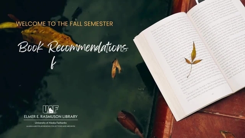 Thumbnail for Fall 2024 Book Recommendations from the Rasmuson Library