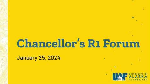 Thumbnail for Chancellor's R1 Forum 01-25-2024