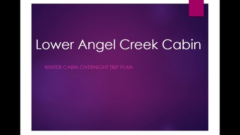Thumbnail for Lower Angel Creek Cabin Winter Trip Plan