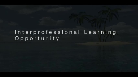 Thumbnail for entry Interprofessional Learning Opportunity Documentary