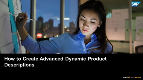 Thumbnail for entry How to Create Advanced Dynamic Product Descriptions - SAP CPQ