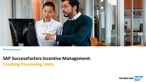 Thumbnail for entry Creating Processing Units - SAP SuccessFactors Incentive Management