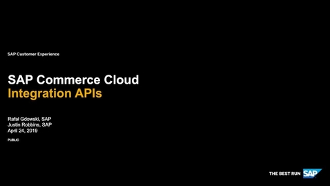 Thumbnail for entry SAP Commerce Cloud Integration APIs - Webcasts