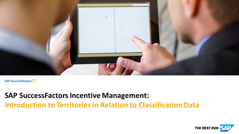 Thumbnail for entry Introduction to Territories in Relation to Classification Data - SAP SuccessFactors Incentive Management