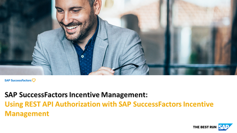 Thumbnail for entry Using REST API Authorization with SAP SuccessFactors Incentive Management