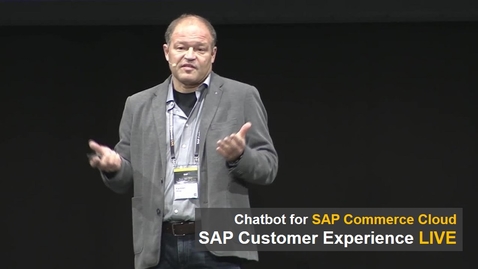 Thumbnail for entry Get Acquainted with the Chatbot for SAP Commerce Cloud - Demo - #SAPCXLive