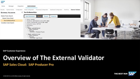 Thumbnail for entry External Validator Overview - SAP Producer Pro