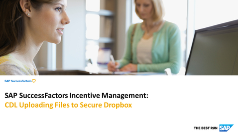 Thumbnail for entry CDL Uploading Files to Secure Dropbox - SAP SuccessFactors Incentive Management